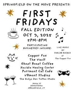 Springfield VT First Fridays