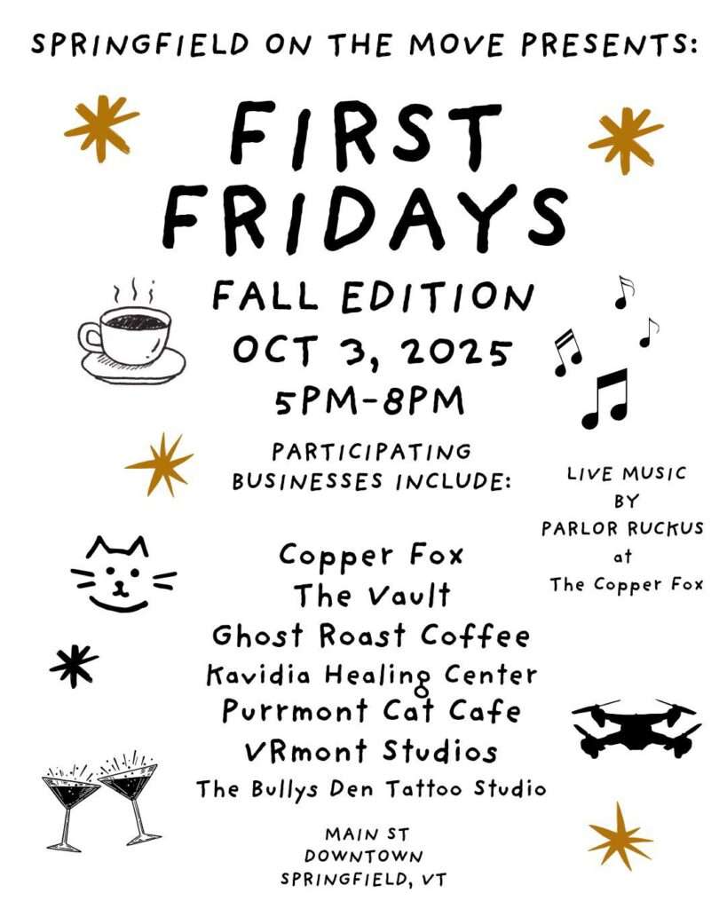 Springfield VT First Fridays